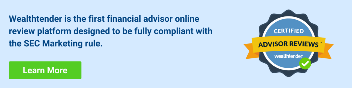 An advertisement banner for wealthtender, highlighting it as the first financial advisor online review platform compliant with the sec marketing rule, featuring a "certified advisor reviews" badge and a call-to-action button that says "learn more.
