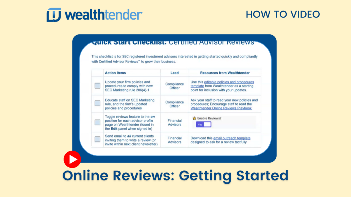 A screenshot of the "wealthtender" website featuring an interface with various tools and resources for financial advisors, including checklists, guides, and a section for an instructional video.