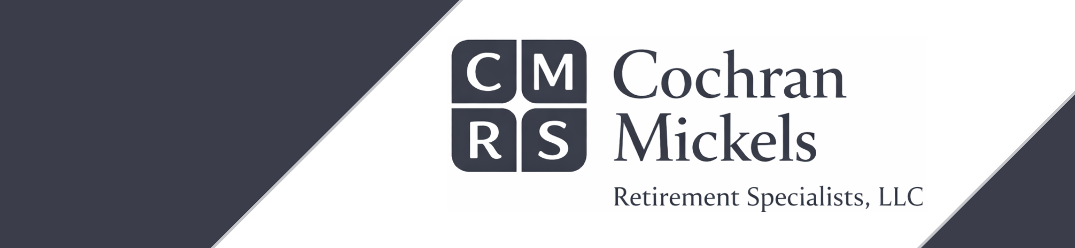 Logo for Cochran Mickels Retirement Specialists, LLC. Features four squares with the letters 