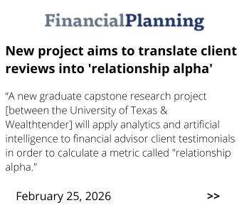 Financial Planning article headline about a new project using AI to analyze financial advisor client reviews to calculate "relationship alpha," with a publication date of February 25, 2026.